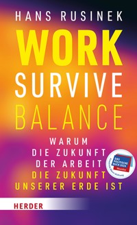 Work-Survive-Balance - Hans Rusinek - E-Book