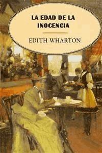 La edad de la inocencia - Edith Wharton - E-Book