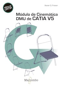 Módulo de cinemática DMU de Catia V5 - Xavier González Freixer - E-Book