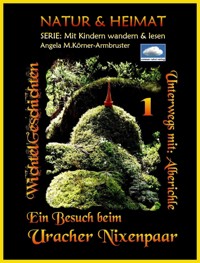 Besuch beim Uracher Nixenpaar - Angela Körner-Armbruster - E-Book