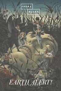 Earth Alert! - Kris Neville - E-Book