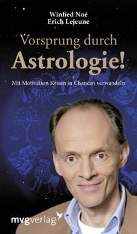 Vorsprung durch Astrologie - Winfried Noé - E-Book