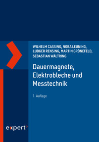 Dauermagnete, Elektrobleche und Messtechnik - Wilhelm Cassing - E-Book