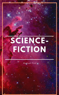 Science-Fiction - Michael Pick - E-Book