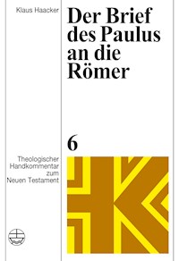 Der Brief des Paulus an die Römer - Klaus  Haacker - E-Book