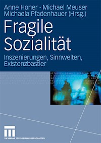 Fragile Sozialität -  - E-Book
