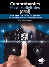 Comprobantes fiscales digitales (CFDI) 2020 - José Chávez Pérez - E-Book