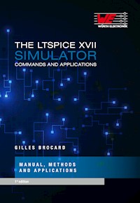 THE LTSPICE XVII SIMULATOR - Gilles Brocard - E-Book