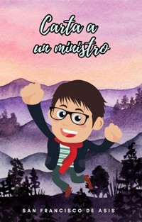 Carta a un Ministro - San Francisco de Asis - E-Book