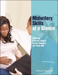 Midwifery Skills at a Glance -  - E-Book