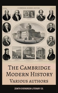 The Cambridge Modern History Collection - J. B. Bury - E-Book