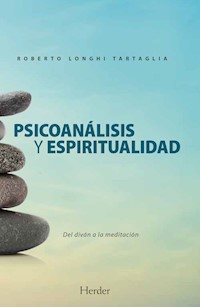 Psicoanálisis y espiritualidad - Roberto Longhi - E-Book