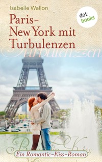 Paris-New York mit Turbulenzen - Isabelle Wallon - E-Book