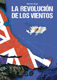 La revolución de los vientos - Martín Anes - E-Book