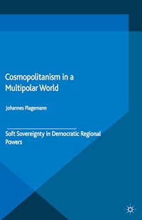 Cosmopolitanism in a Multipolar World - J. Plagemann - E-Book