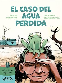 El caso del agua perdida - Shalini Srinivasan - E-Book