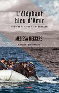 L’éléphant bleu d’Amir - Melissa Hekkers - E-Book