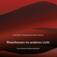 Rheinhessen im anderen Licht - Jutta Wirthl - E-Book
