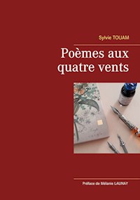 Poèmes aux quatre vents - Sylvie Touam - E-Book