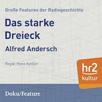 Das starke Dreieck - Alfred Andersch - Hörbuch