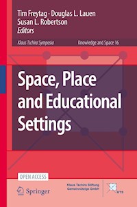 Space, Place and Educational Settings -  - kostenlos E-Book