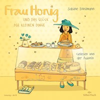 Frau Honig 2: Und das Glück der kleinen Dinge - Sabine Bohlmann - Hörbuch