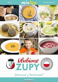 MIXtipp Ulubione Zupy (polskim) -  - E-Book