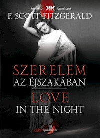 Szerelem az éjszakában – Love in the night - F.Scott Fitzgerald - E-Book
