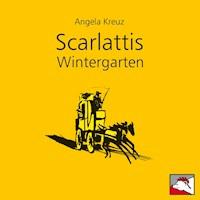Scarlattis Wintergarten - Angela Kreuz - Hörbuch