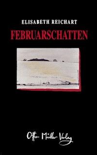 Februarschatten - Elisabeth Reichart - E-Book