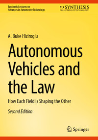 Autonomous Vehicles and the Law - A. Buke Hiziroglu - E-Book