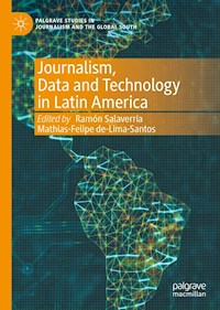 Journalism, Data and Technology in Latin America - - E-Book