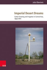 Imperial Desert Dreams - Julia Obertreis - E-Book