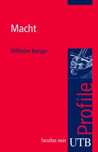 Macht - Wilhelm Berger - E-Book