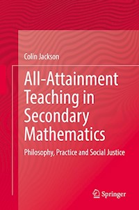 All-Attainment Teaching in Secondary Mathematics - Colin Jackson - E-Book