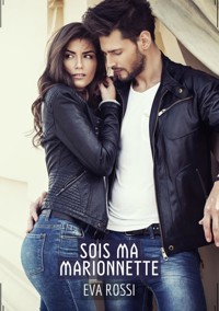Sois ma Marionnette - Eva Rossi - E-Book