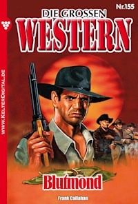 Blutmond - Frank Callahan - E-Book