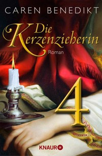 Die Kerzenzieherin 4 - Caren Benedikt - E-Book