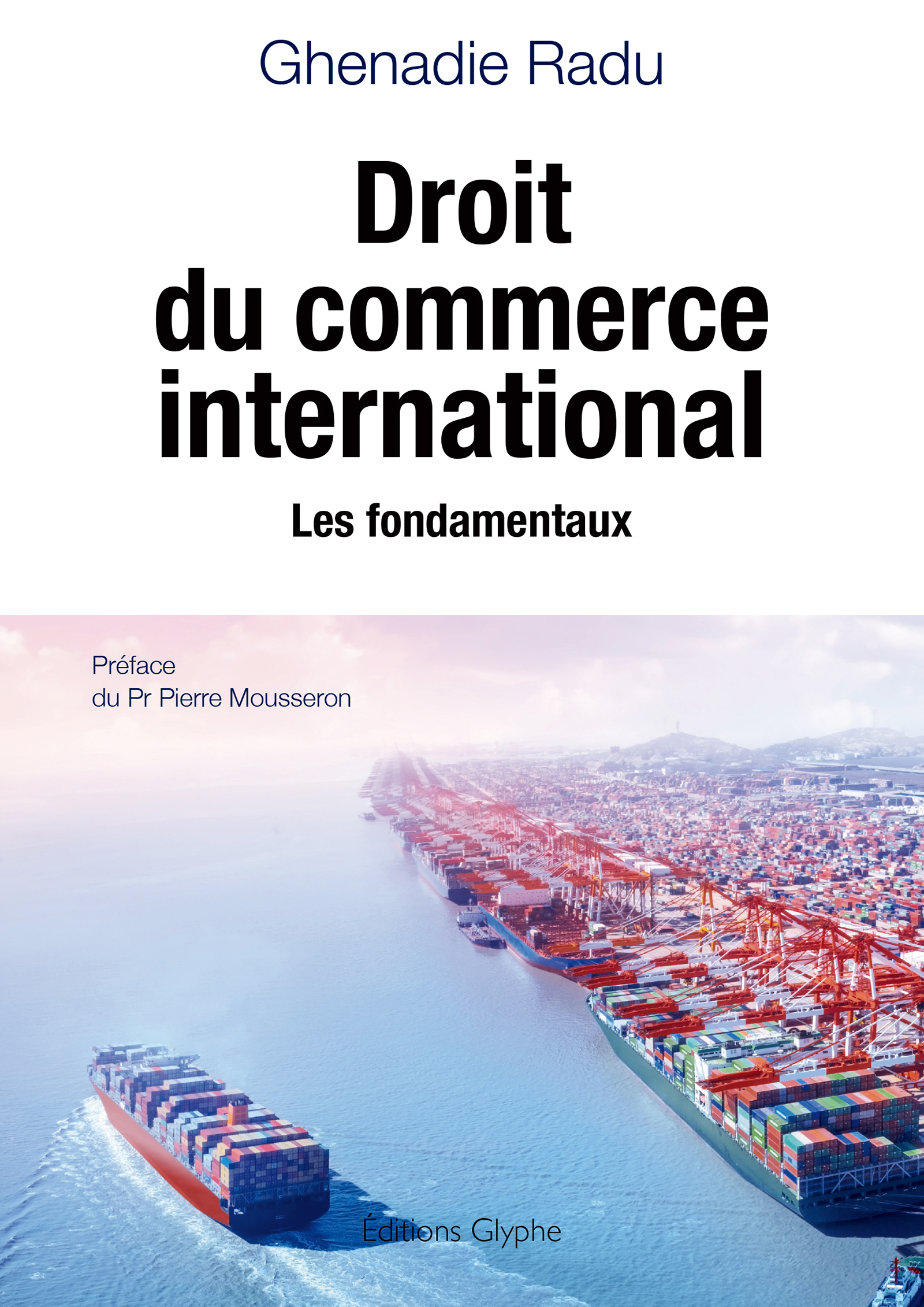 Droit du commerce international - Ghenadie Radu - E-Book