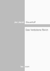 Das Verbotene Reich - Jan Jacob Slauerhoff - E-Book