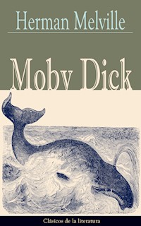 Moby Dick - Herman Melville. - E-Book