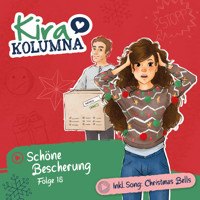 Kira Kolumna, Folge 18: Schöne Bescherung - Matthias von Bornstädt - Hörbuch