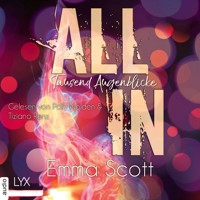 Tausend Augenblicke - All-In-Duett 1 (Ungekürzt) - Emma Scott - Hörbuch
