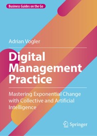 Digital Management Practice - Adrian Vogler - E-Book