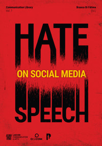Hate Speech on Social Media: A Global Approach - Branco Di Fátima - E-Book