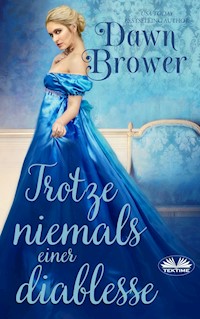 Trotze Niemals Einer Verführerin - Dawn Brower - E-Book