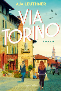 Via Torino - Aja Leuthner - E-Book