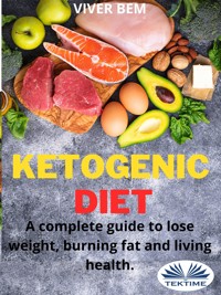 Ketogenic Diet - Viver Bem - E-Book