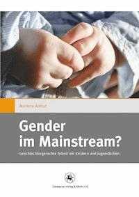 Gender im Mainstream? - Marlene Alshut - E-Book