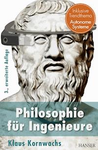 Philosophie für Ingenieure - Klaus Kornwachs - E-Book